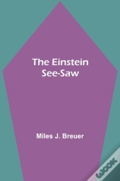The Einstein See-Saw