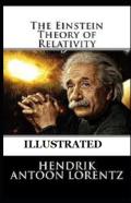 The Einstein Theory Of Relativity Illustrated