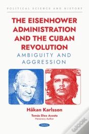 Capa do artigo The Eisenhower Administration And The Cuban Revolution. Ambiguity And Aggression