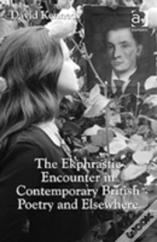Capa do artigo The Ekphrastic Encounter In Contemporary British Poetry And Elsewhere