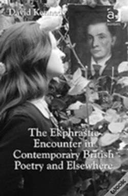 Capa do artigo The Ekphrastic Encounter In Contemporary British Poetry And Elsewhere