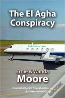 The El Agha Conspiracy