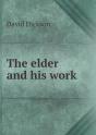 The Elder And His Work - Preview