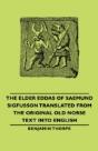 The Elder Eddas Of Saemund Sigfusson Translated From The Original Old Norse Text Into English - Preview