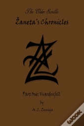 The Elder Scrolls - Zaneta'S Chronicles - Part One