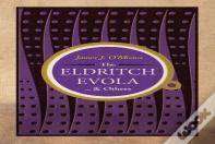 The Eldritch Evola And Others