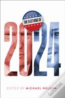 The Elections Of 2024