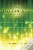 The Electric Arc