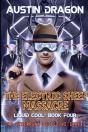 The Electric Sheep Massacre (Liquid Cool, Book 4) - Preview