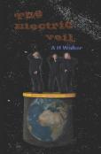 The Electric Veil