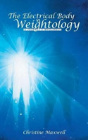 The Electrical Body Vs Weightology - Preview