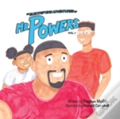 The Electrifying Adventures Of Mr. Powers
