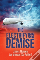 The Electrifying Demise