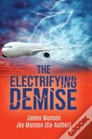 The Electrifying Demise