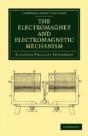 The Electromagnet And Electromagnetic Mechanism - Preview