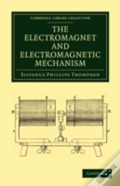 Capa do artigo The Electromagnet And Electromagnetic Mechanism