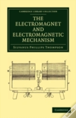 Capa do artigo The Electromagnet And Electromagnetic Mechanism