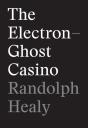 The Electron-Ghost Casino - Preview