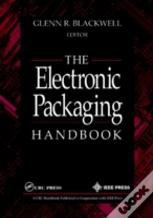 The Electronic Packaging Handbook