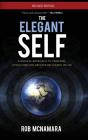 The Elegant Self, A Radical Approach To Personal Evolution For Greater Influence In Life - Preview