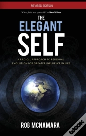 Capa do artigo The Elegant Self, A Radical Approach To Personal Evolution For Greater Influence In Life