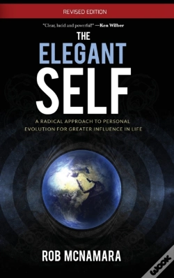 Capa do artigo The Elegant Self, A Radical Approach To Personal Evolution For Greater Influence In Life