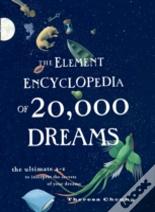 The Element Encyclopedia Of 20,000 Dreams