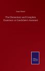 The Elementary And Complete Examiner; Or Candidate'S Assistant - Preview