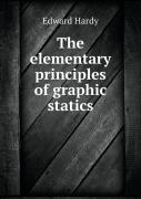 The Elementary Principles Of Graphic Statics