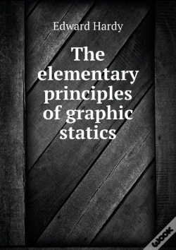 Capa do artigo The Elementary Principles Of Graphic Statics