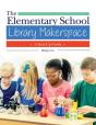 The Elementary School Library Makerspace - Preview