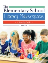 The Elementary School Library Makerspace