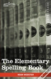 Capa do artigo The Elementary Spelling Book: Being An I