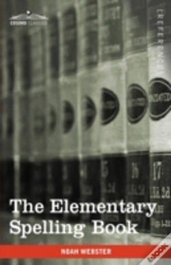 Capa do artigo The Elementary Spelling Book: Being An I