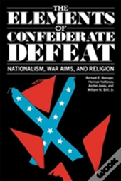 The Elements Of Confederate Defeat