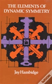 The Elements Of Dynamic Symmetry