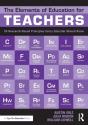 The Elements Of Education For Teachers - Preview