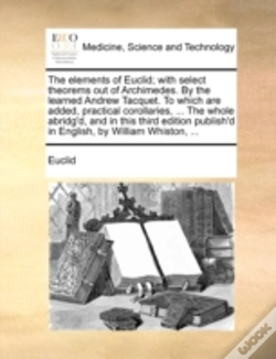 Capa do artigo The Elements Of Euclid; With Select Theo
