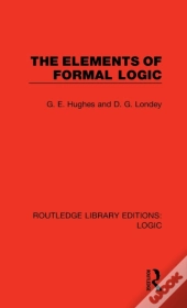 The Elements Of Formal Logic