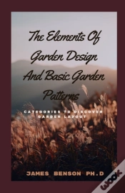 Capa do artigo The Elements Of Garden Design And Basic Garden Patterns