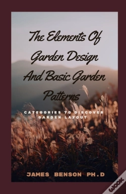 Capa do artigo The Elements Of Garden Design And Basic Garden Patterns