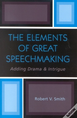 Capa do artigo The Elements Of Great Speechmaking