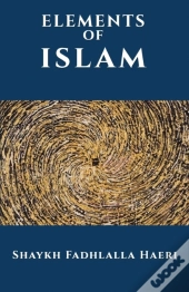 The Elements Of Islam