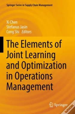 Capa do artigo The Elements Of Joint Learning And Optimization In Operations Management