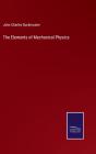 The Elements Of Mechanical Physics - Preview