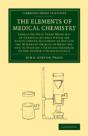 The Elements Of Medical Chemistry - Preview