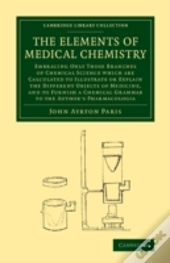 The Elements Of Medical Chemistry