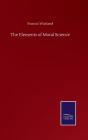 The Elements Of Moral Science - Preview