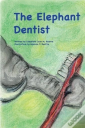 The Elephant Dentist