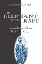The Elephant On The Raft - Preview